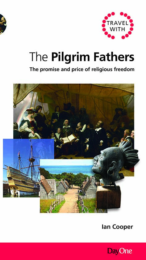 Travel with the Pilgrim Fathers - Re-vived