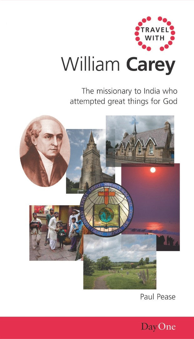 Travel With William Carey - Re-vived