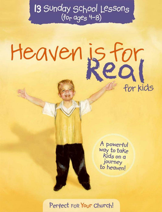 Heaven is For Real for Kids Sunday School Lessons - Re-vived