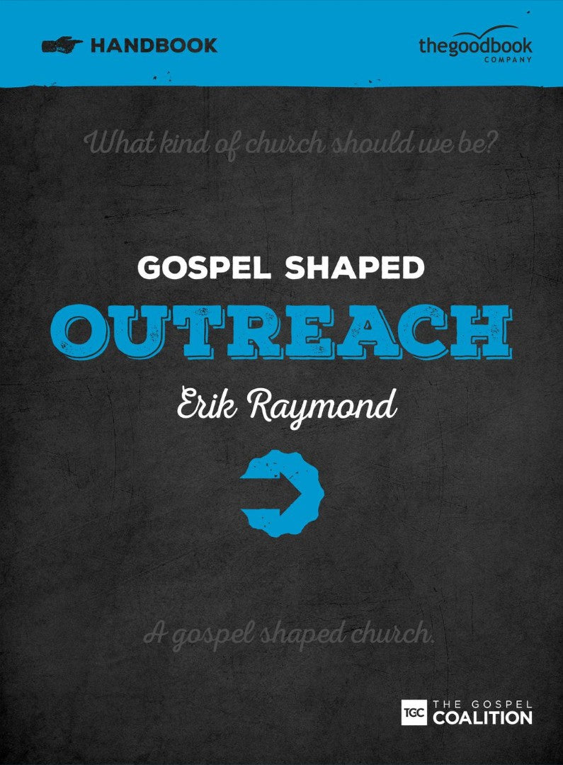Gospel Shaped Outreach Handbook - Re-vived