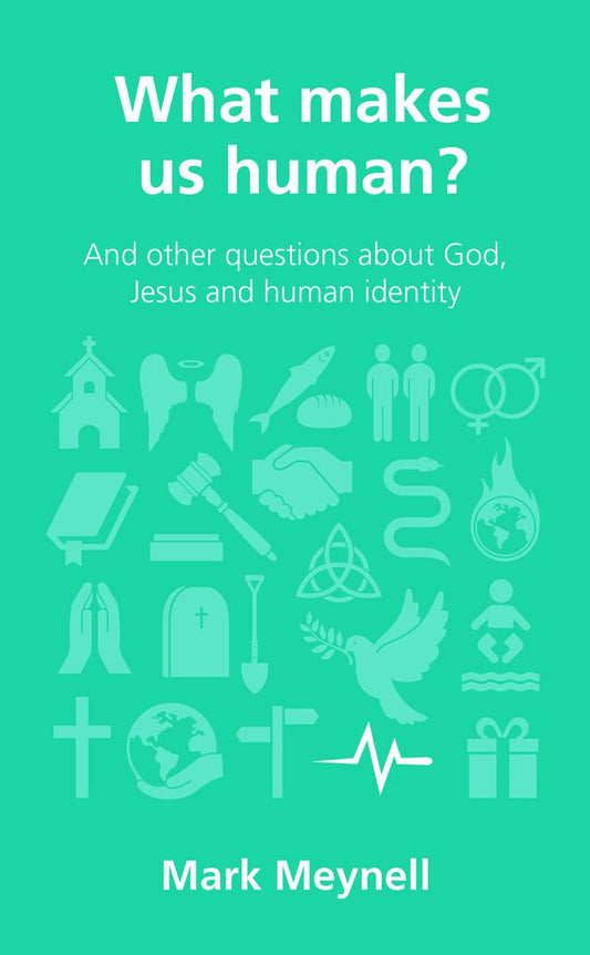What Makes Us Human? (Questions Christans Ask) - Re-vived