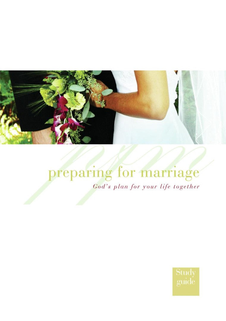 Preparing For Marriage: Study Guide - Re-vived