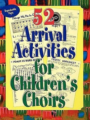 52 Arrival Activities for Childrens Choir - Re-vived