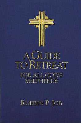A Guide To Retreat For All God's Shepherds - Re-vived