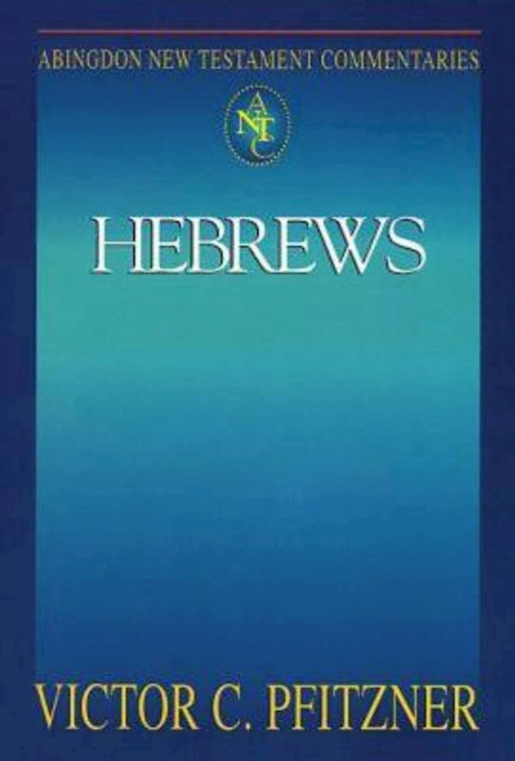 Abingdon New Testament Commentaries: Hebrews - Re-vived