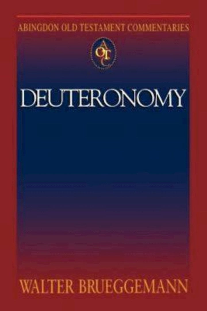 Abingdon Old Testament Commentaries: Deuteronomy - Re-vived