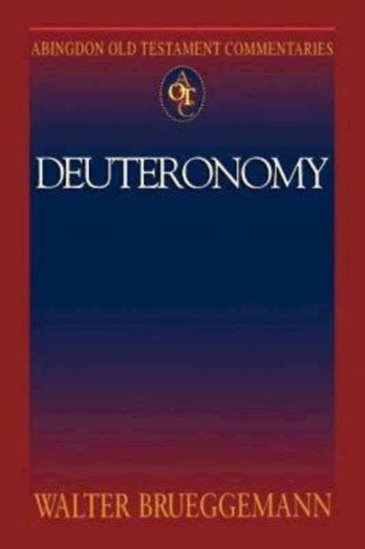 Abingdon Old Testament Commentaries: Deuteronomy - Re-vived