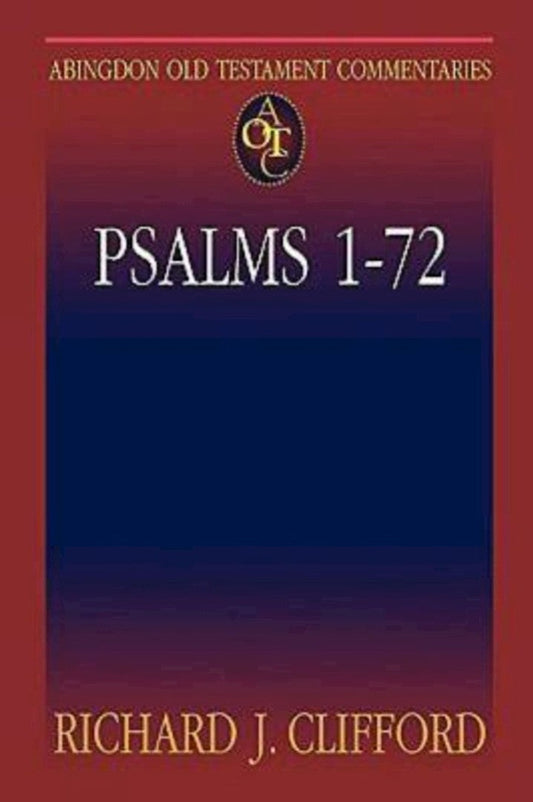 Abingdon Old Testament Commentaries: Psalms 1-72 - Re-vived