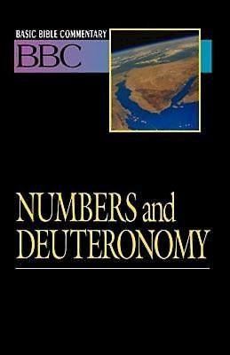 Basic Bible Commentary Numbers And Deuteronomy - Re-vived