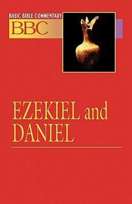 Basic Bible Commentary Ezekiel And Daniel - Re-vived