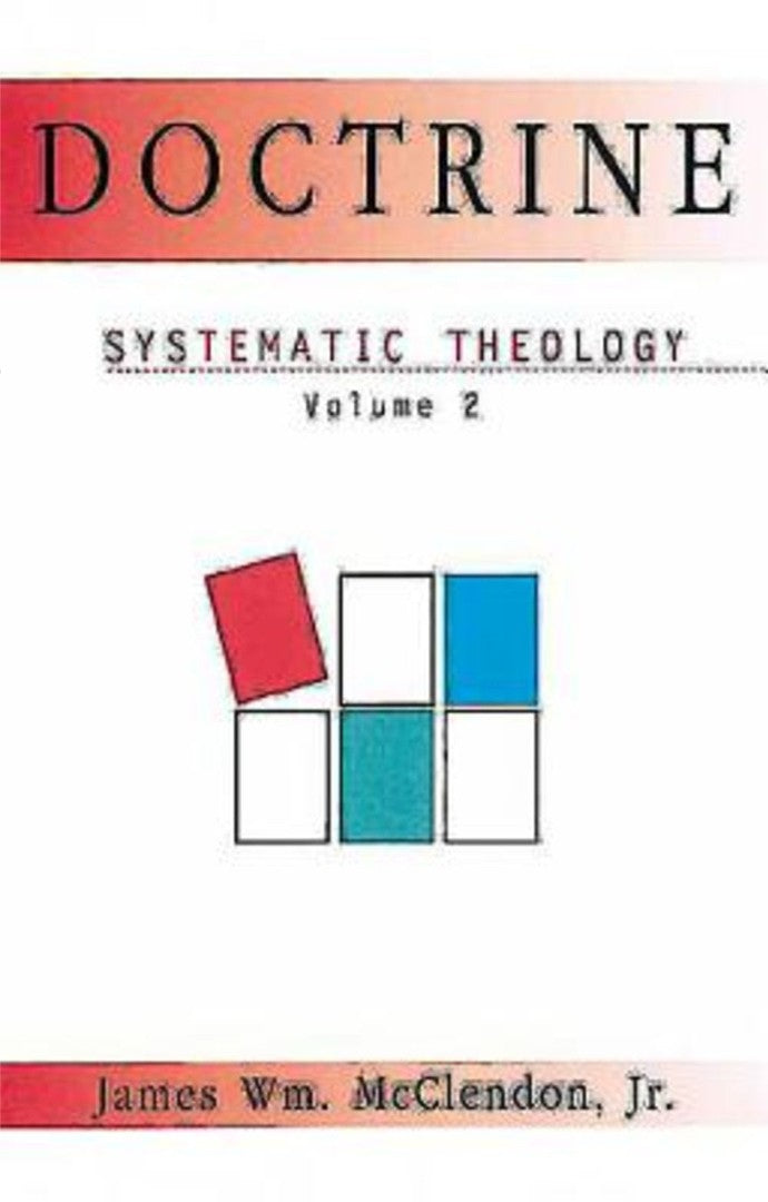 Doctrine: Systematic Theology Volume 2 - Re-vived