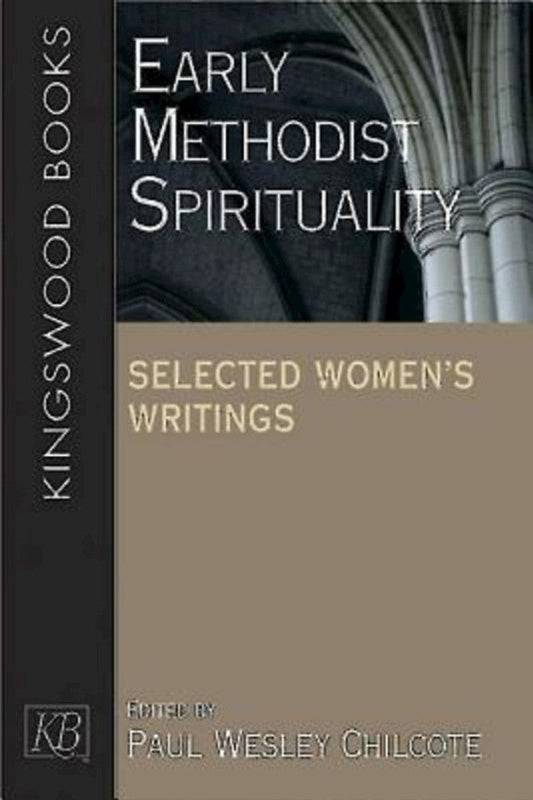 Early Methodist Spirituality - Re-vived