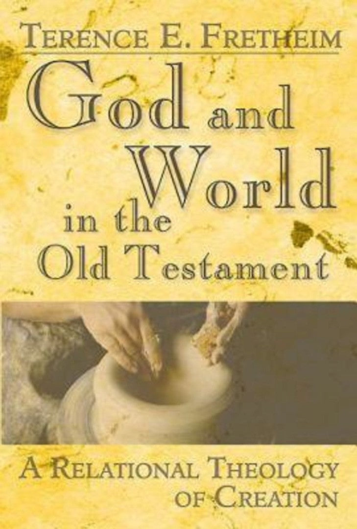 God and World in the Old Testament - Re-vived