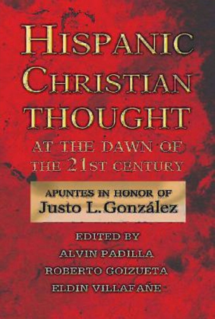 Hispanic Christian Thought At The Dawn Of The 21st Century - Re-vived