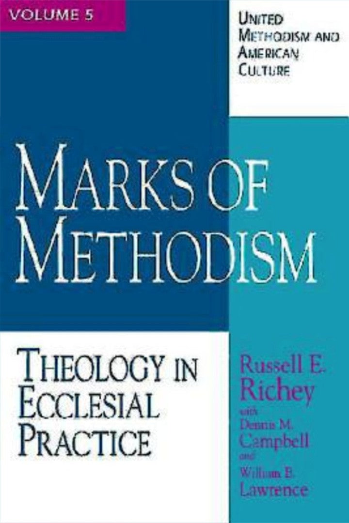 Marks of Methodism And American Culture Volume 5 - Re-vived