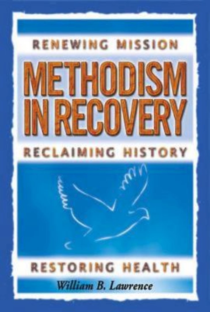 Methodism In Recovery - Re-vived