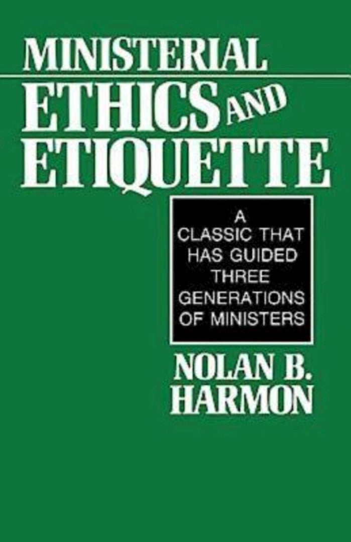 Ministerial Ethics and Etiquette - Re-vived
