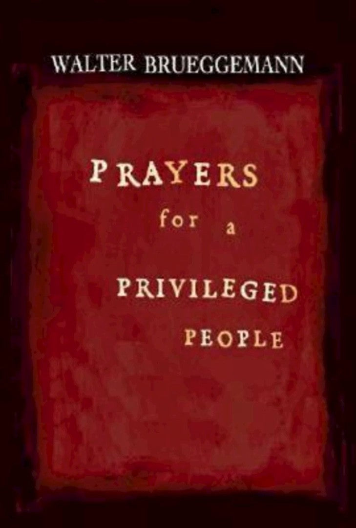 Prayers For A Privileged People - Re-vived