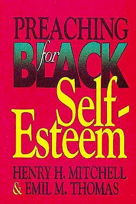 Preaching For Black Self-Esteem - Re-vived