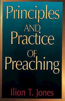 Principles and Practice of Preaching - Re-vived