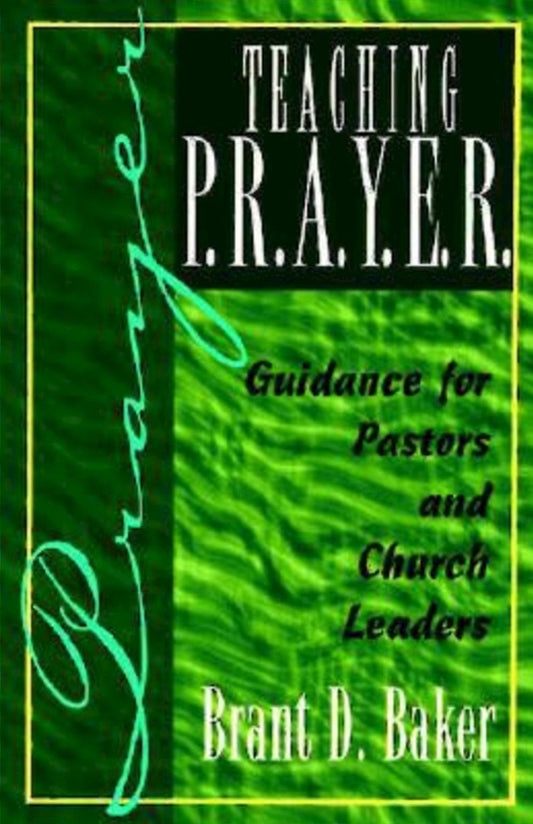 Teaching P.R.A.Y.E.R. (Prayer) - Re-vived