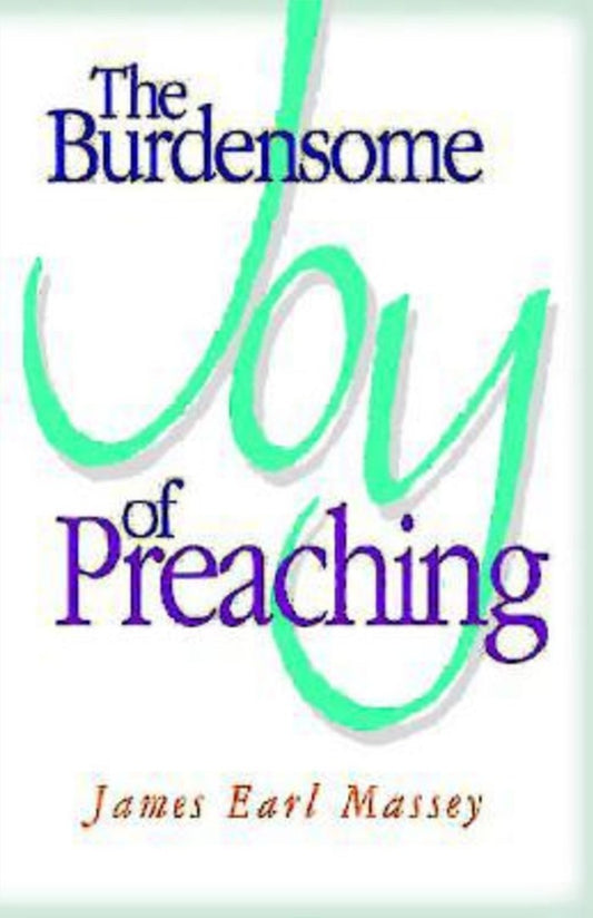 The Burdensome Joy Of Preaching - Re-vived