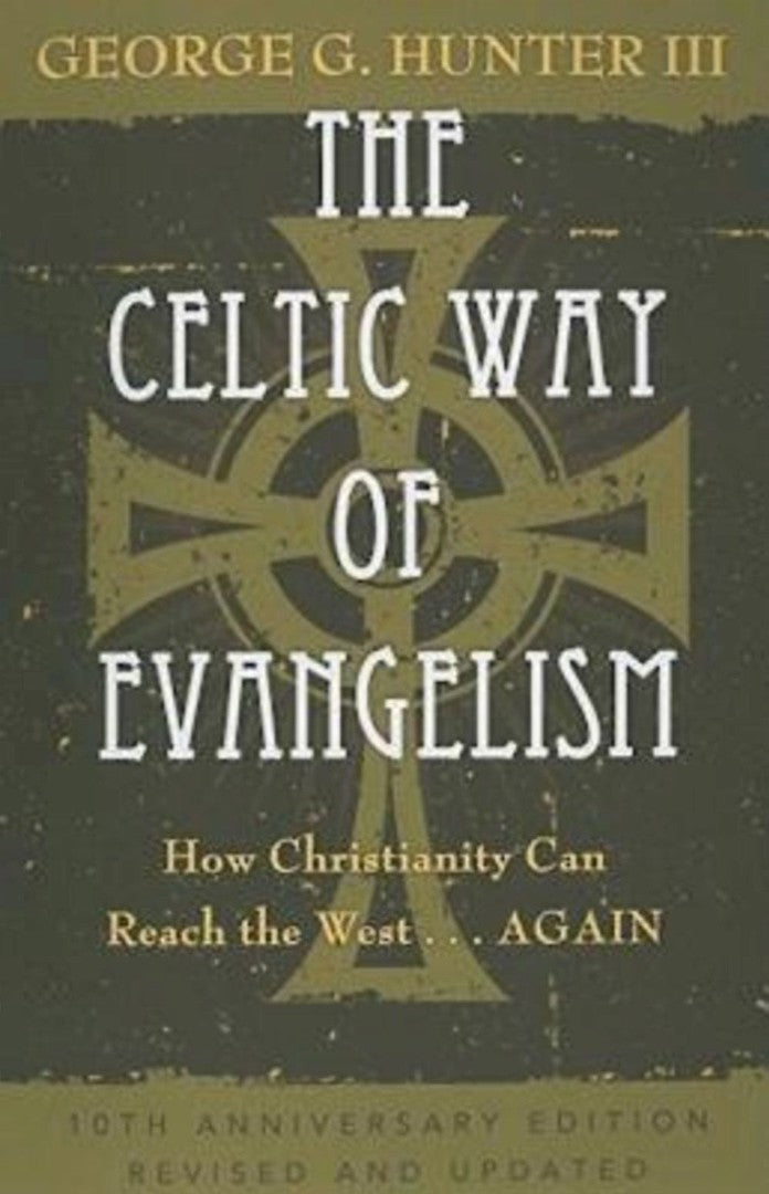 The Celtic Way of Evangelism - Re-vived