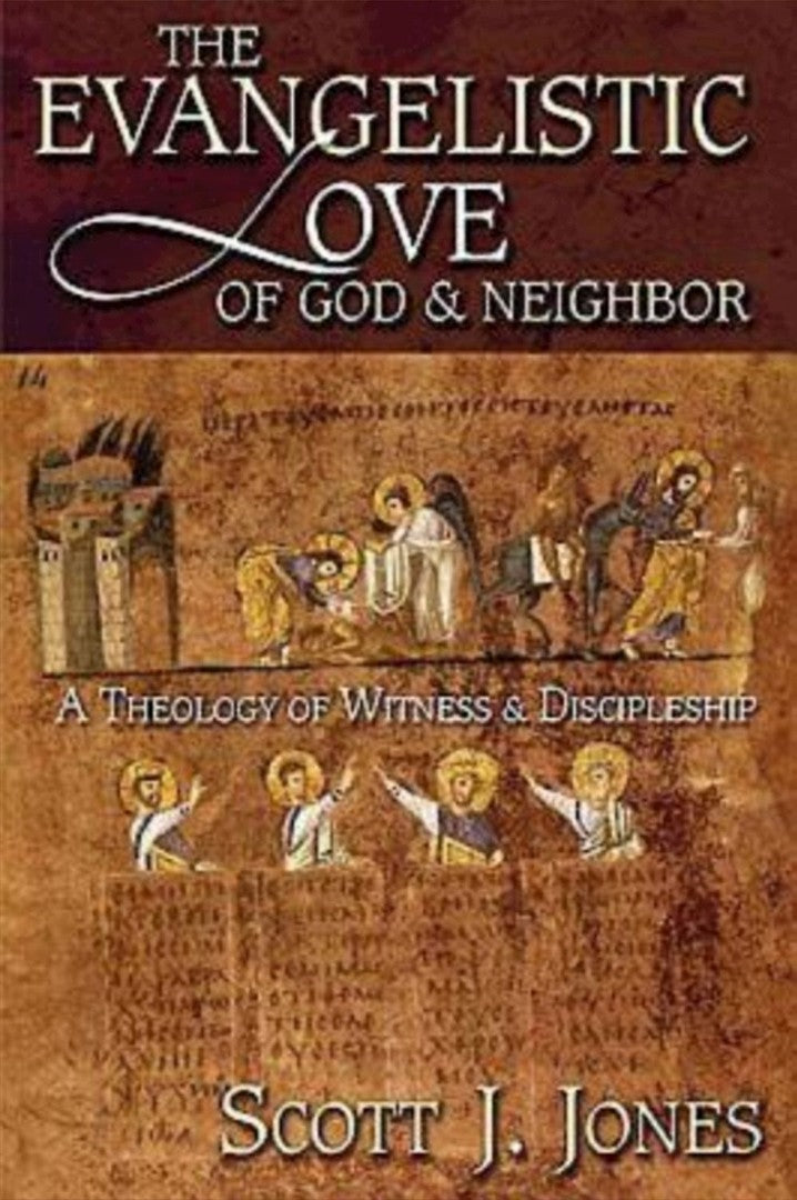 The Evangelistic Love Of God And Neighbor - Re-vived