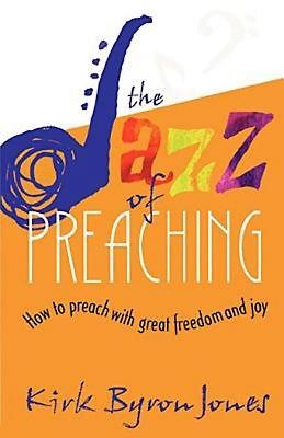 The Jazz Of Preaching - Re-vived