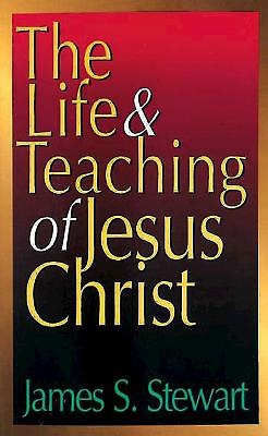 The Life And Teaching Of Jesus Christ - Re-vived