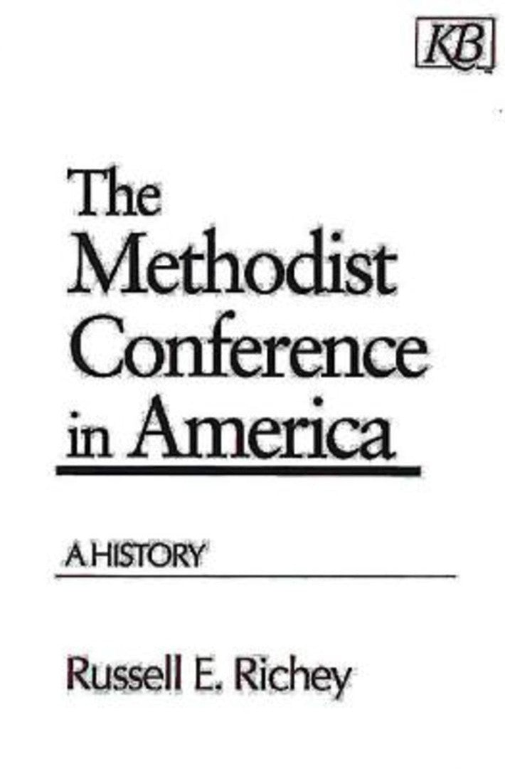 The Methodist Conference In America - Re-vived