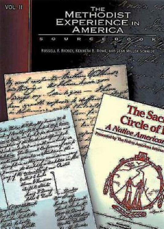 The Methodist Experience in America Volume 2 - Re-vived