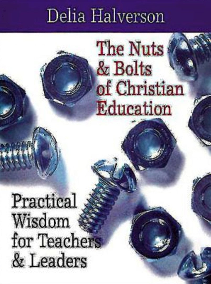 The Nuts and Bolts of Christian Education - Re-vived