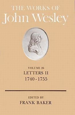 The Works Of John Wesley Volume 26 - Re-vived