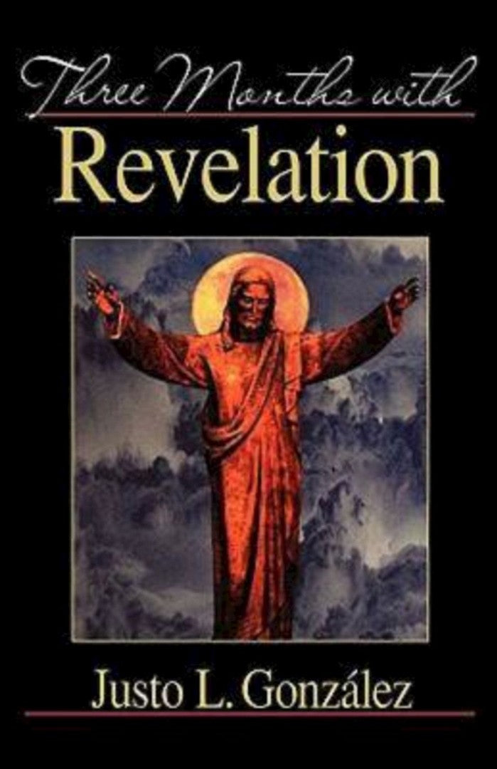 Three Months with Revelation - Re-vived