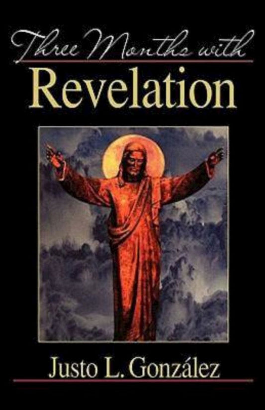 Three Months with Revelation - Re-vived