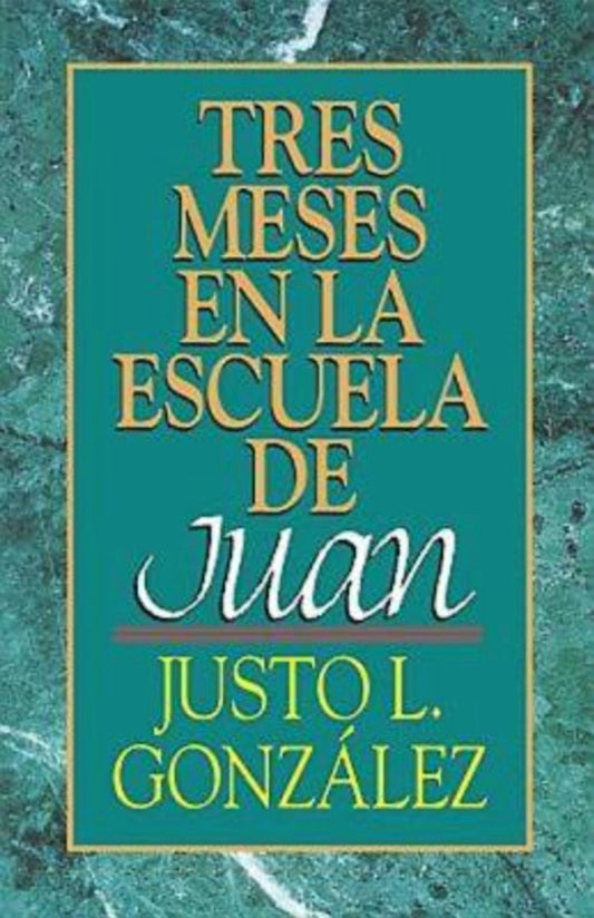 Tres Meses En La Escuela de Juan - Re-vived