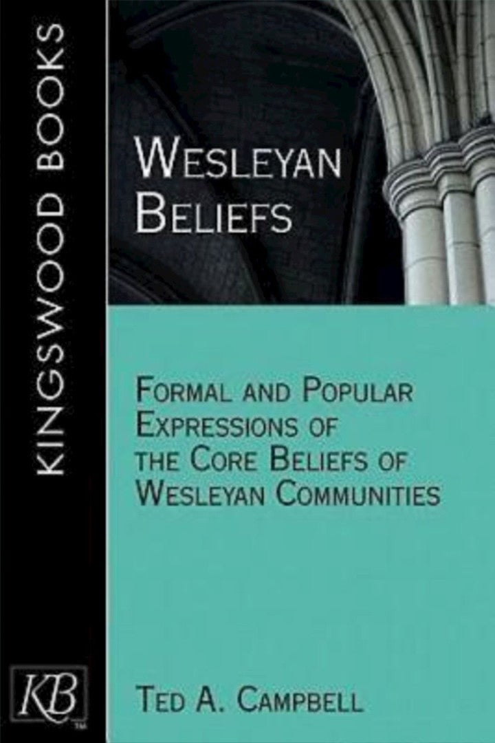 Wesleyan Beliefs - Re-vived
