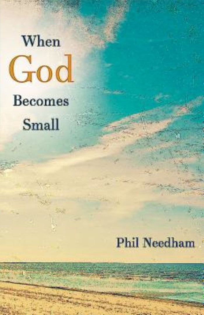 When God Becomes Small - Re-vived