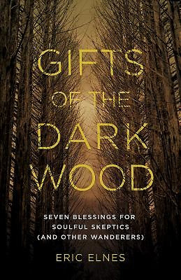 Gifts of the Dark Wood - Re-vived