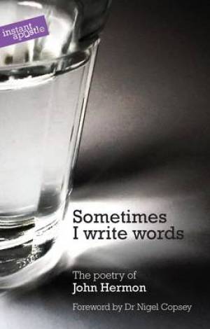 Sometimes I Write Words - Re-vived