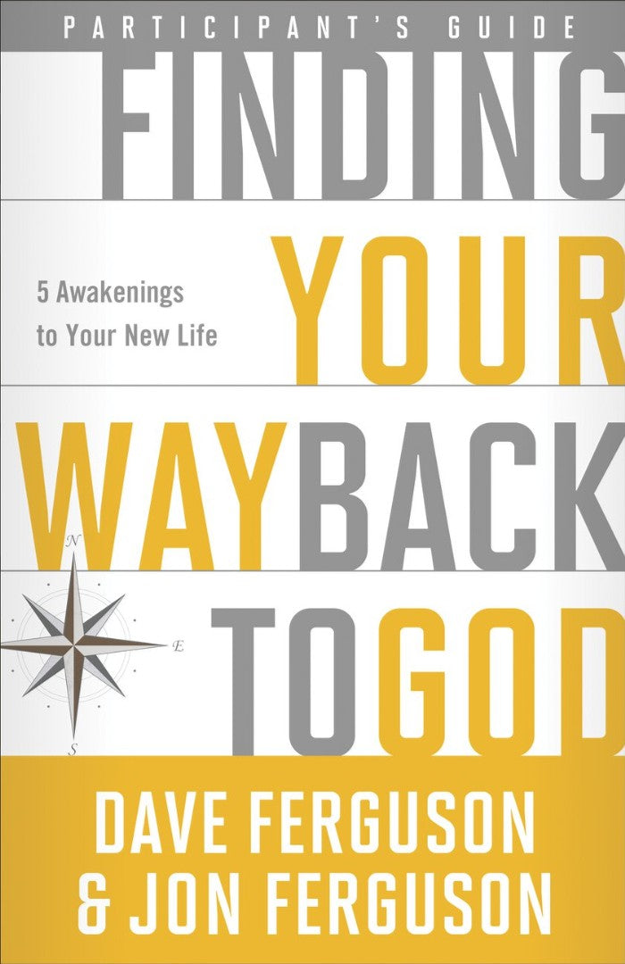 Finding Your Way Back to God Participant's Guide - Re-vived