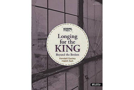 Longing for the King Bible Study Book - Re-vived
