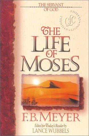The Life Of Moses - Re-vived