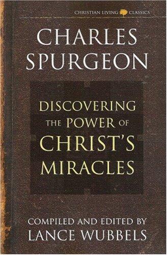 The Power Of Christ's Miracles - Re-vived