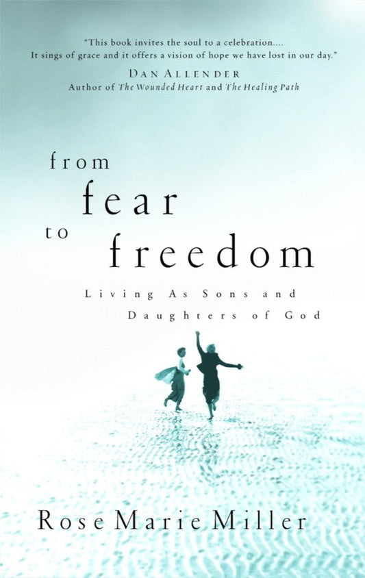 From Fear to Freedom - Re-vived