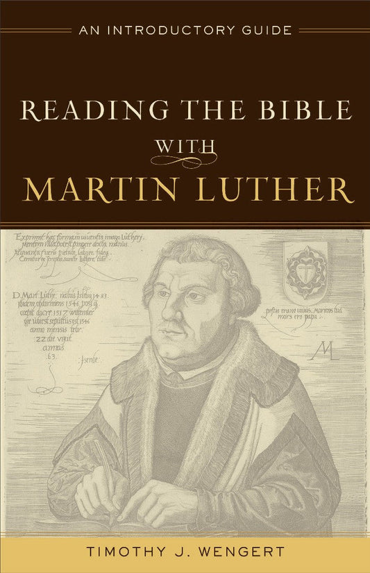 Reading the Bible with Martin Luther - Re-vived