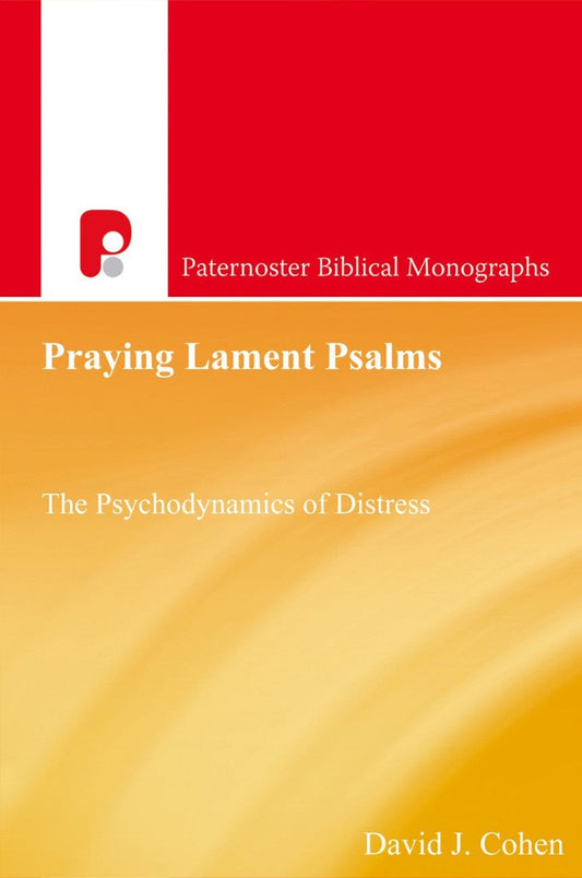 Praying Lament Psalms - Re-vived