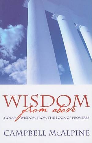 Wisdom From Above - Re-vived