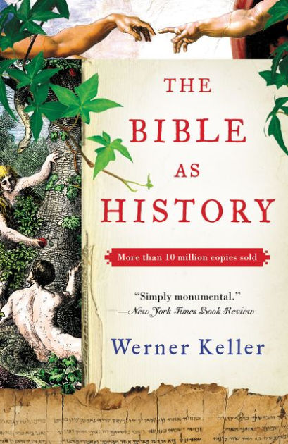 The Bible as History - Re-vived